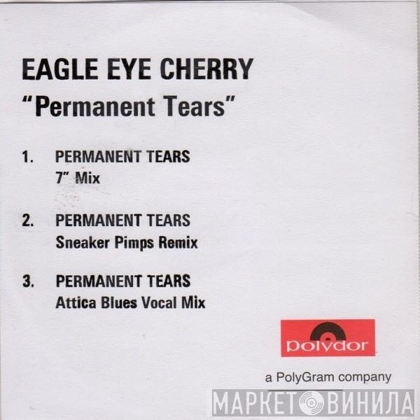 Eagle-Eye Cherry - Permanent Tears