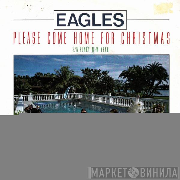  Eagles  - Please Come Home For Christmas / Funky New Year