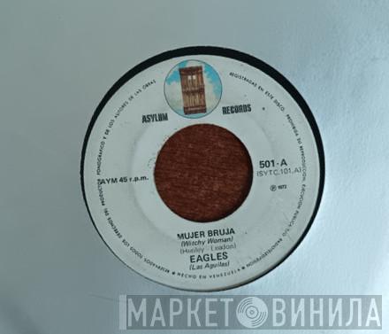  Eagles  - Witchy Woman / Take It Easy