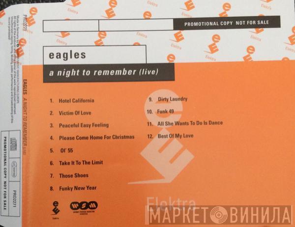  Eagles  - A Night To Remember (Live)