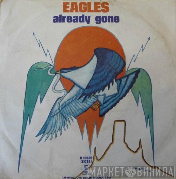  Eagles  - Already Gone