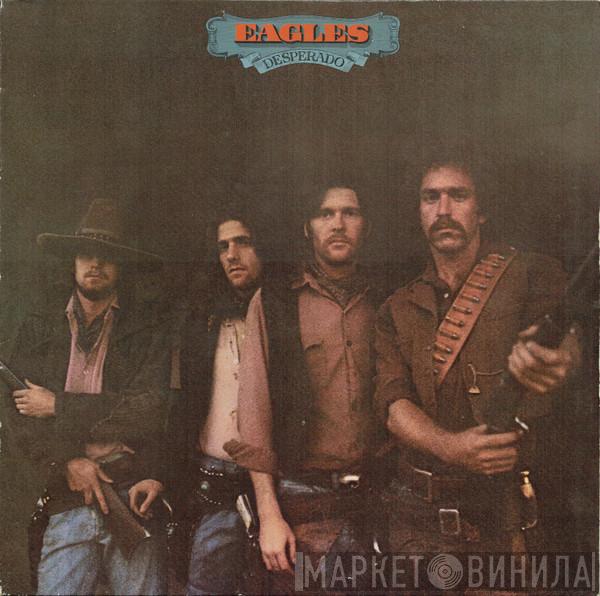 Eagles - Desperado