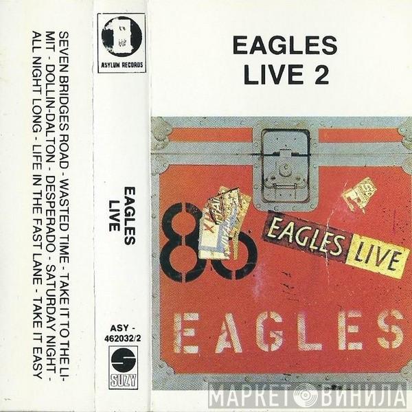  Eagles  - Eagles Live 2