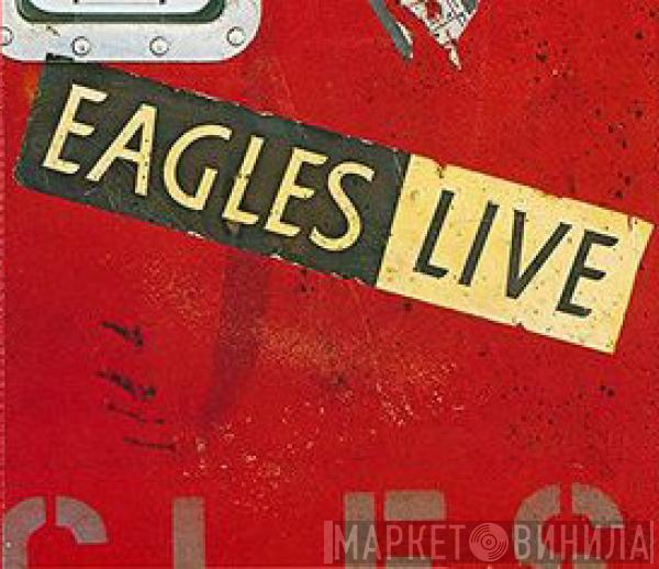  Eagles  - Eagles Live