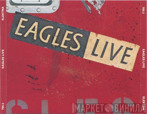  Eagles  - Eagles Live