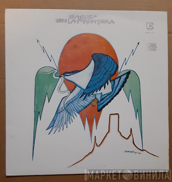  Eagles  - En La Frontera