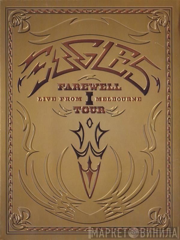  Eagles  - Farewell 1 Tour - Live From Melbourne