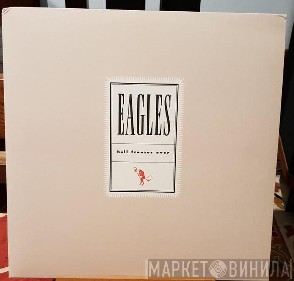  Eagles  - Hell Freezes Over