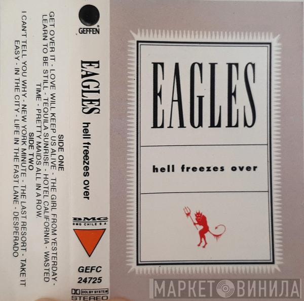  Eagles  - Hell Freezes Over