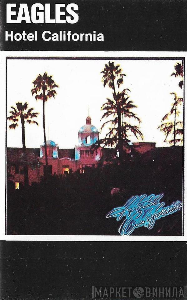  Eagles  - Hotel California