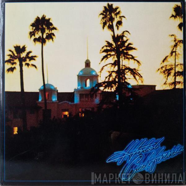  Eagles  - Hotel California