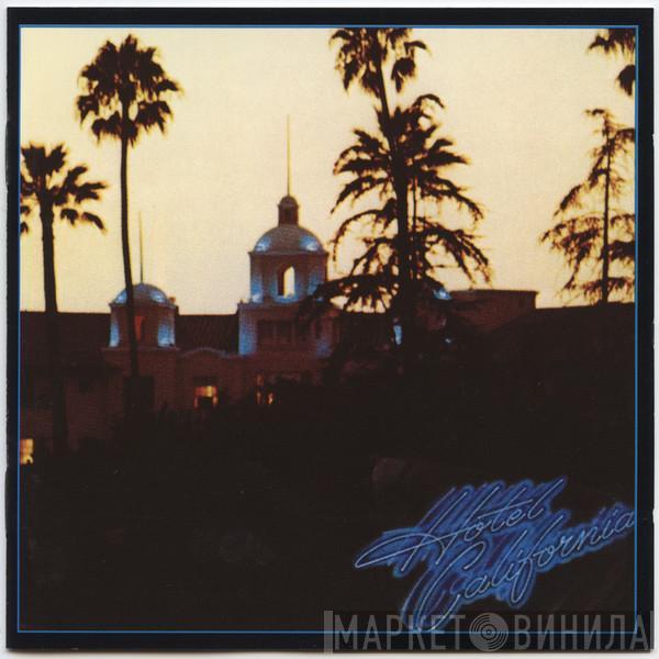  Eagles  - Hotel California