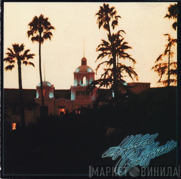  Eagles  - Hotel California