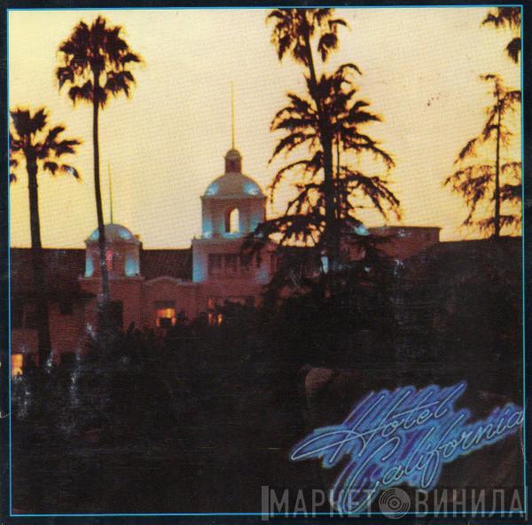  Eagles  - Hotel California