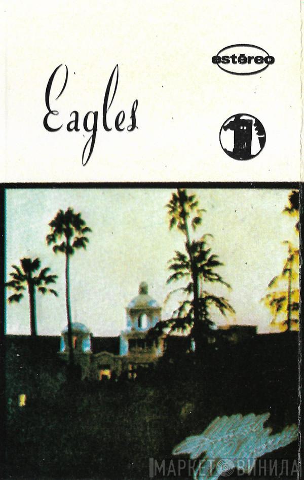  Eagles  - Hotel California