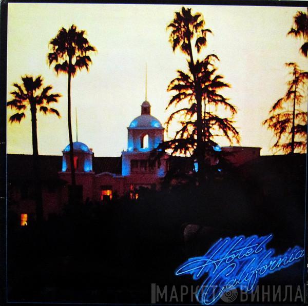 Eagles - Hotel California