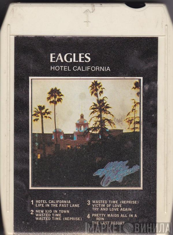 Eagles - Hotel California