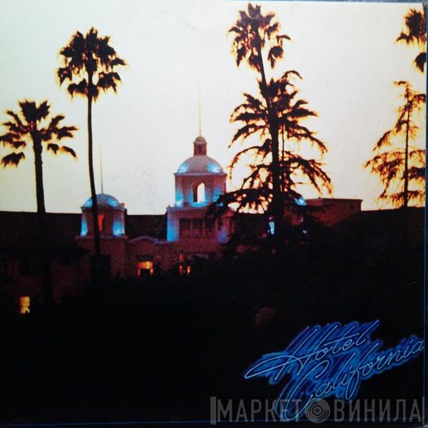  Eagles  - Hotel California