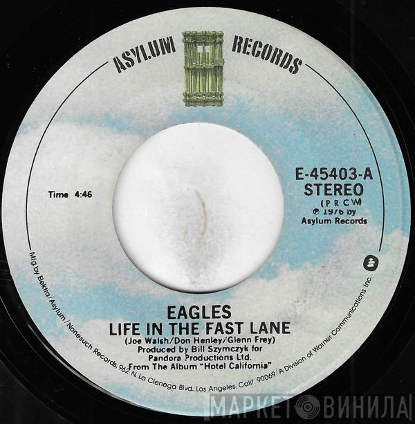  Eagles  - Life In The Fast Lane