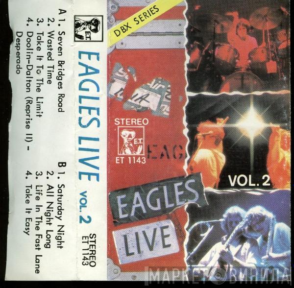  Eagles  - Live Vol. 2