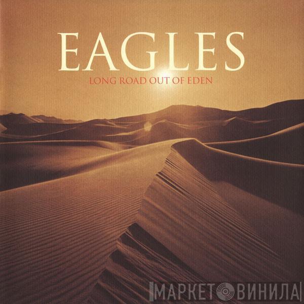  Eagles  - Long Road Out Of Eden