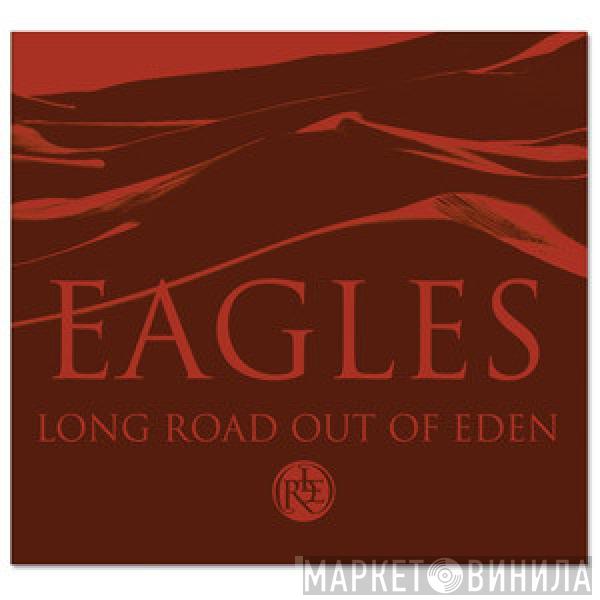  Eagles  - Long Road Out Of Eden