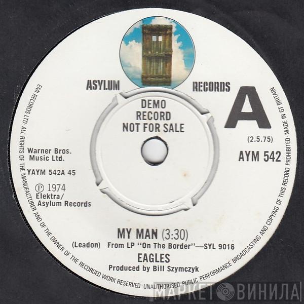 Eagles - My Man