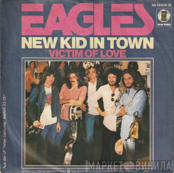  Eagles  - New Kid In Town