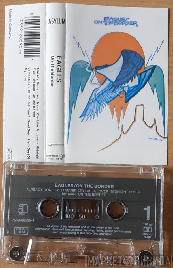  Eagles  - On The Border