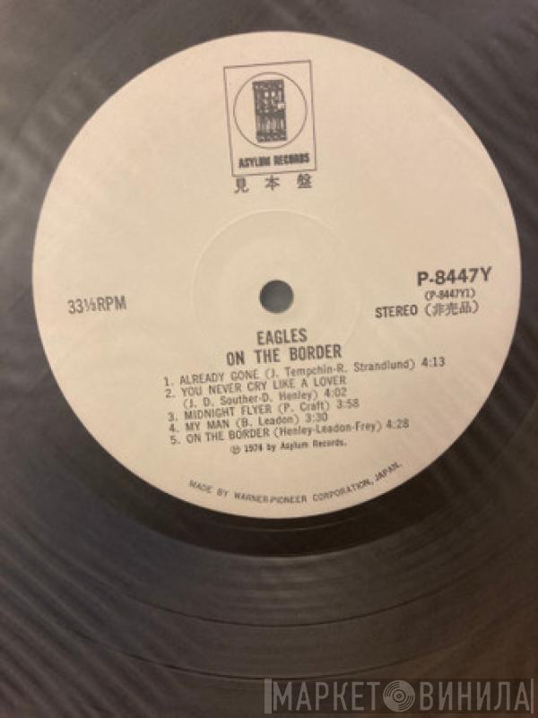  Eagles  - On The Border