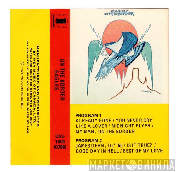  Eagles  - On The Border