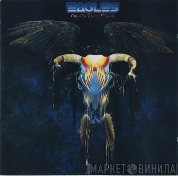  Eagles  - One Of These Nights