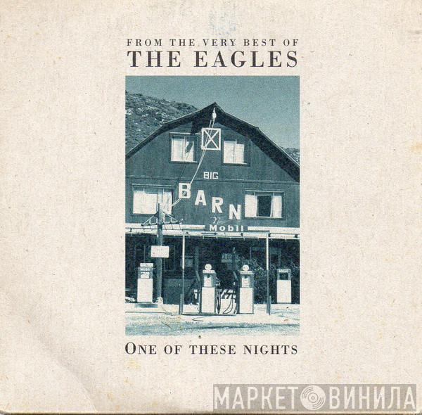  Eagles  - One Of These Nights