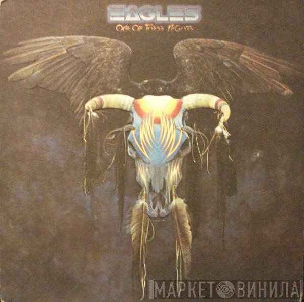  Eagles  - One Of These Nights