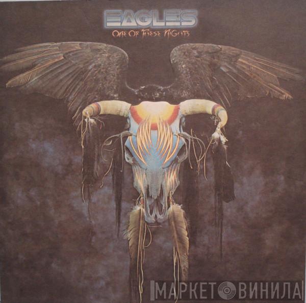  Eagles  - One Of These Nights