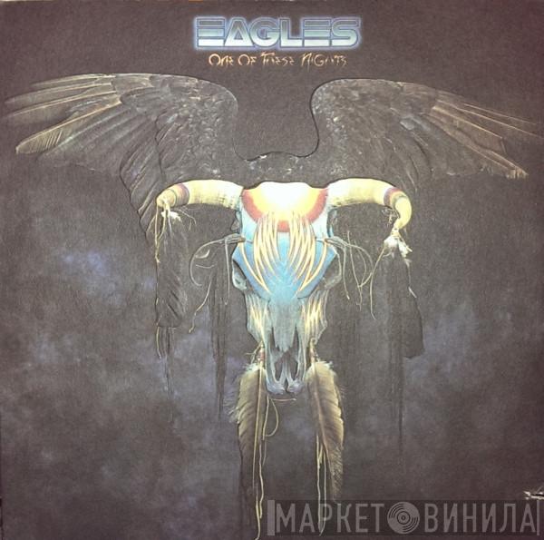  Eagles  - One Of These Nights