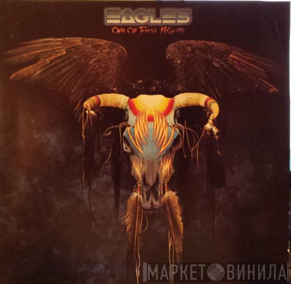  Eagles  - One Of These Nights