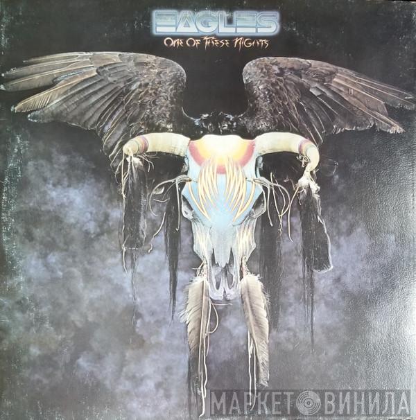  Eagles  - One Of These Nights