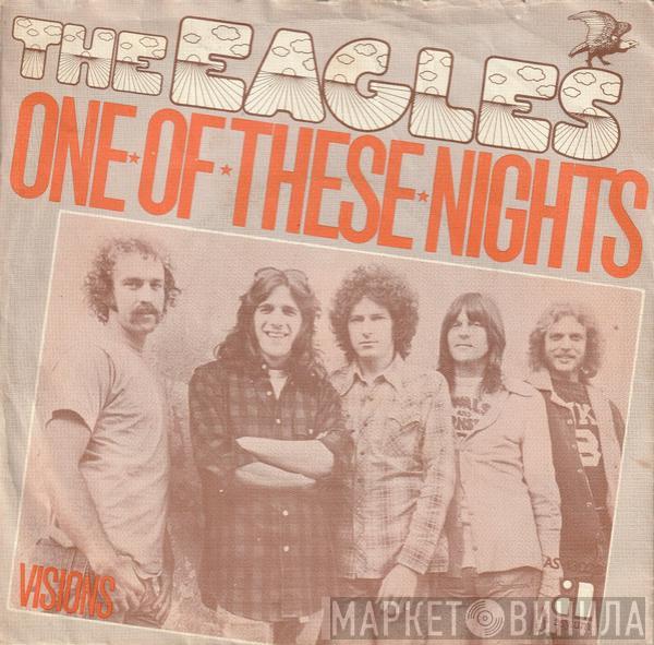  Eagles  - One Of These Nights