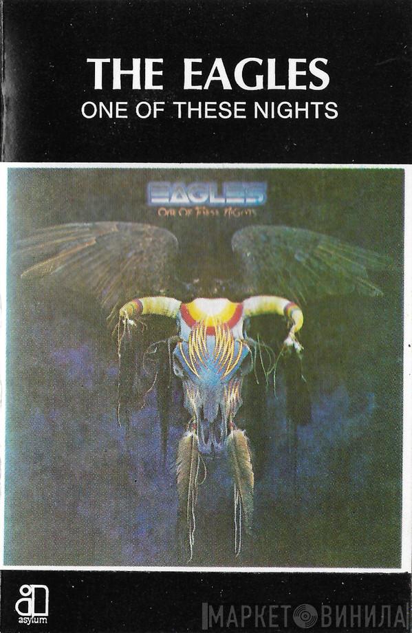 Eagles  - One Of These Nights