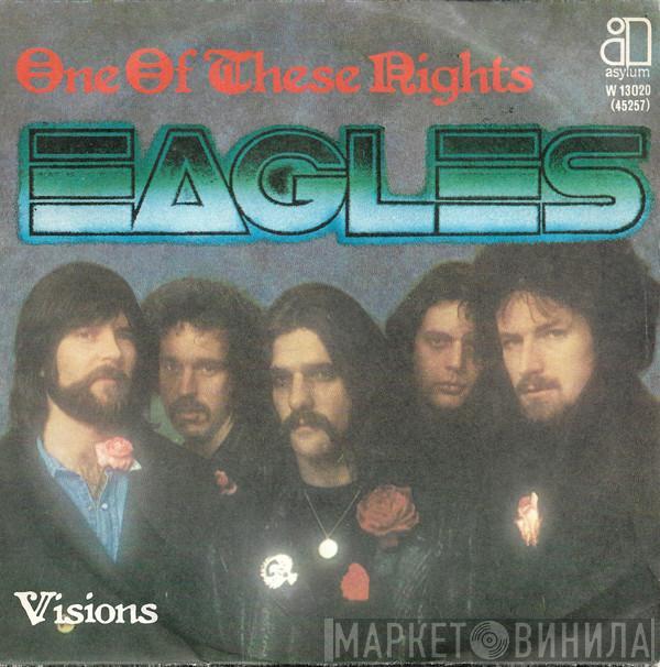 Eagles - One Of These Nights