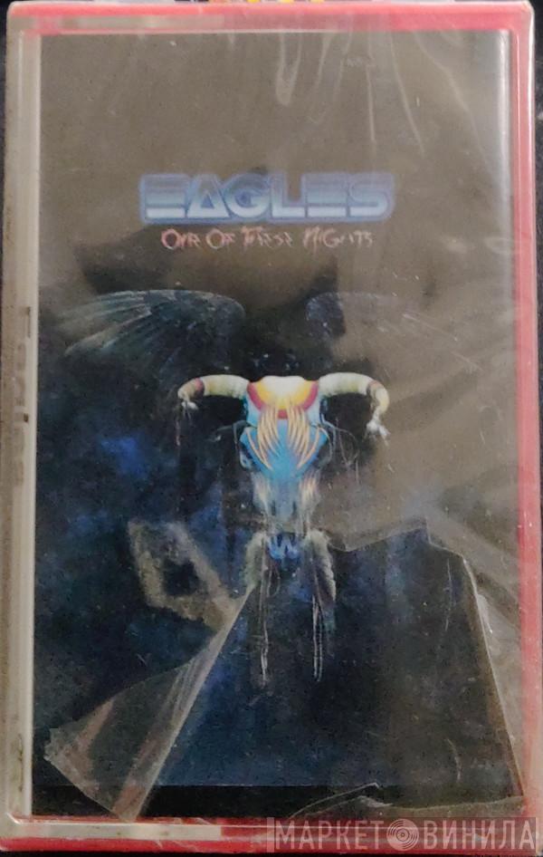  Eagles  - One Of These Nights