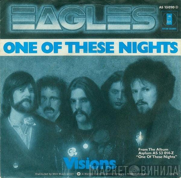  Eagles  - One Of These Nights
