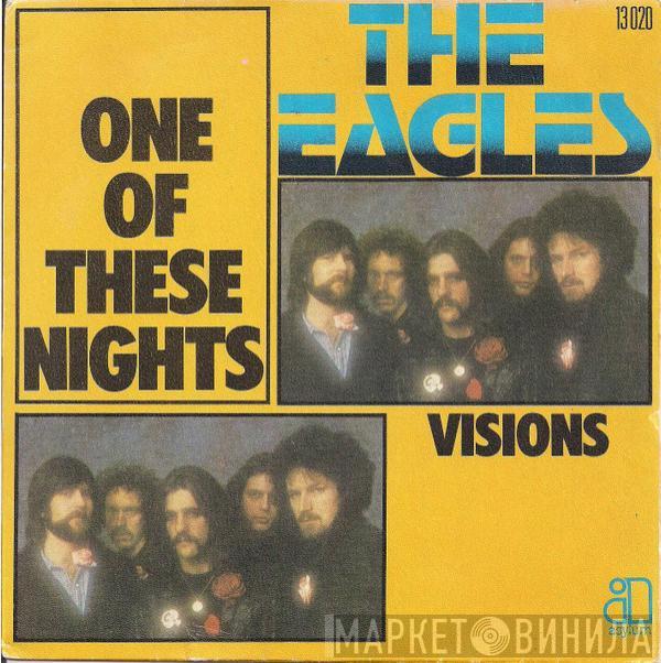  Eagles  - One Of These Nights
