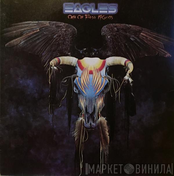  Eagles  - One Of These Nights