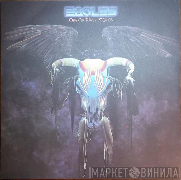  Eagles  - One Of These Nights