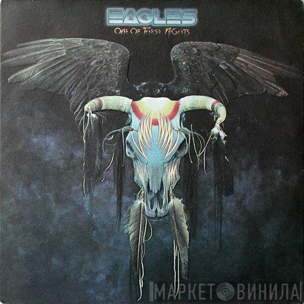  Eagles  - One Of These Nights