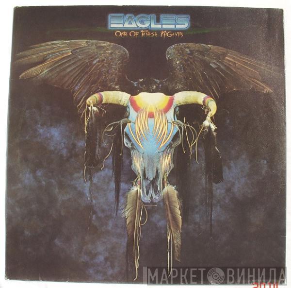  Eagles  - One Of These Nights