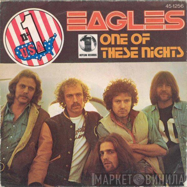  Eagles  - One Of These Nights