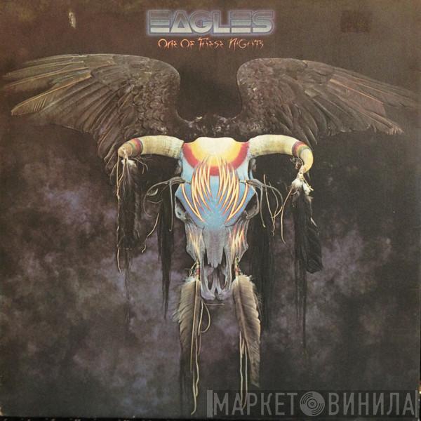 Eagles - One Of These Nights
